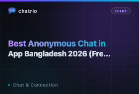 Best Anonymous Chat App in Bangladesh 2026 (Free, Low-Data)