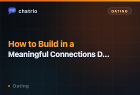 How to Build Meaningful Connections in a Digital World