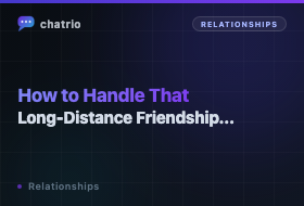 How to Handle Long-Distance Friendships That Started Online