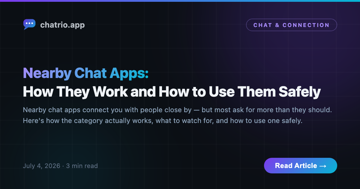 Nearby chat apps — how they work and how to use them safely