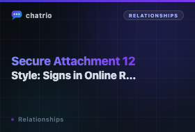 Secure Attachment Style: 12 Signs in Online Relationships (2026)