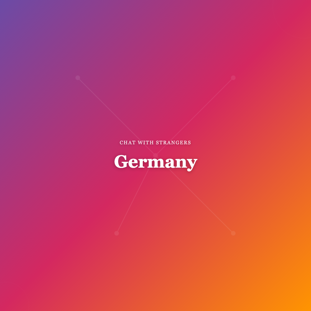 Chat with strangers in Germany - free anonymous chat for German users